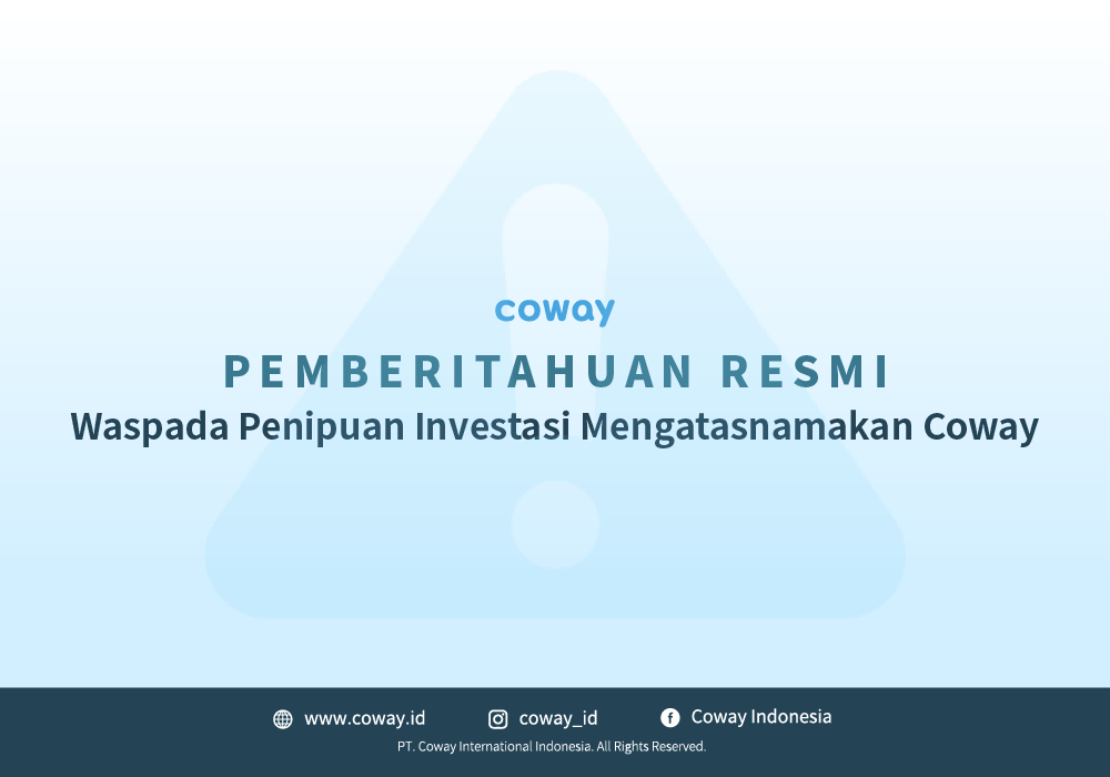 Waspada Penipuan Investasi Mengatasnamakan Coway Indonesia